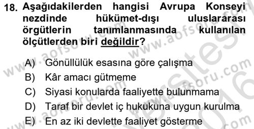 Uluslararası Örgütler Dersi 2015 - 2016 Yılı (Final) Dönem Sonu Sınav Soruları 18. Soru