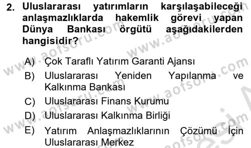 Uluslararası Örgütler Dersi 2015 - 2016 Yılı (Final) Dönem Sonu Sınav Soruları 2. Soru