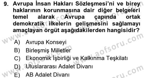 Uluslararası Örgütler Dersi 2015 - 2016 Yılı (Final) Dönem Sonu Sınav Soruları 9. Soru