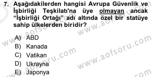 Uluslararası Örgütler Dersi 2015 - 2016 Yılı Tek Ders Sınav Soruları 7. Soru