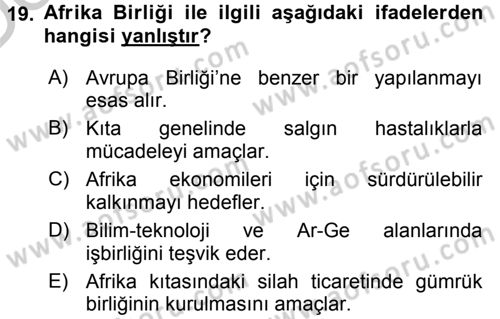 Uluslararası Örgütler Dersi 2016 - 2017 Yılı 3 Ders Sınav Soruları 19. Soru