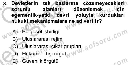 Uluslararası Örgütler Dersi 2016 - 2017 Yılı 3 Ders Sınavı 8. Soru