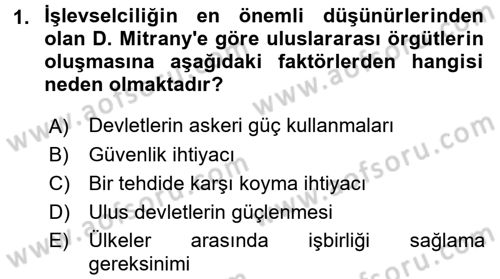 Uluslararası Örgütler Dersi 2016 - 2017 Yılı (Vize) Ara Sınav Soruları 1. Soru