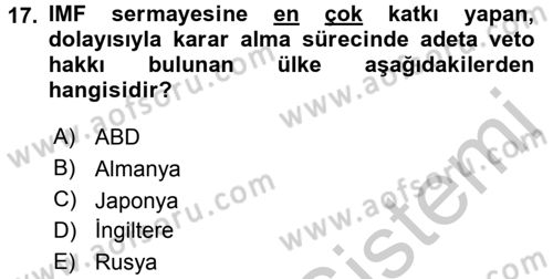 Uluslararası Örgütler Dersi 2016 - 2017 Yılı (Vize) Ara Sınav Soruları 17. Soru