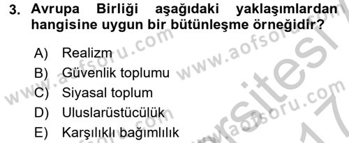 Uluslararası Örgütler Dersi 2016 - 2017 Yılı (Vize) Ara Sınav Soruları 3. Soru
