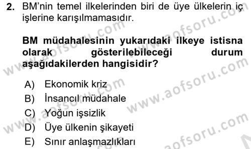 Uluslararası Örgütler Dersi 2016 - 2017 Yılı (Final) Dönem Sonu Sınav Soruları 2. Soru
