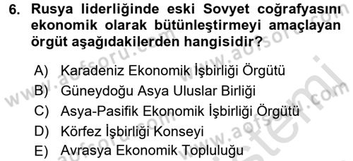 Uluslararası Örgütler Dersi 2016 - 2017 Yılı (Final) Dönem Sonu Sınav Soruları 6. Soru