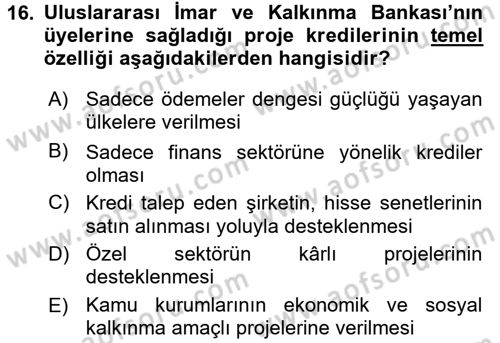 Uluslararası Örgütler Dersi 2017 - 2018 Yılı 3 Ders Sınavı 16. Soru