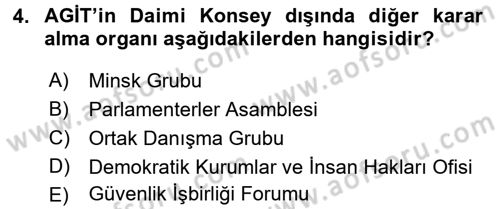 Uluslararası Örgütler Dersi 2017 - 2018 Yılı 3 Ders Sınav Soruları 4. Soru
