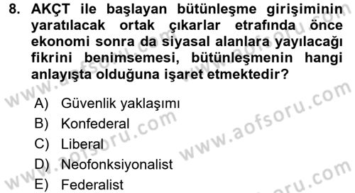 Uluslararası Örgütler Dersi 2017 - 2018 Yılı 3 Ders Sınav Soruları 8. Soru