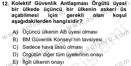 Uluslararası Örgütler Dersi 2017 - 2018 Yılı (Vize) Ara Sınav Soruları 12. Soru