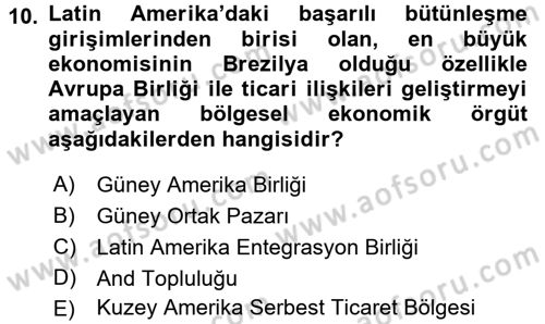 Uluslararası Örgütler Dersi 2017 - 2018 Yılı (Final) Dönem Sonu Sınavı 10. Soru