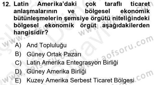 Uluslararası Örgütler Dersi 2017 - 2018 Yılı (Final) Dönem Sonu Sınavı 12. Soru