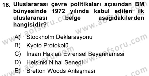Uluslararası Örgütler Dersi 2018 - 2019 Yılı 3 Ders Sınav Soruları 16. Soru