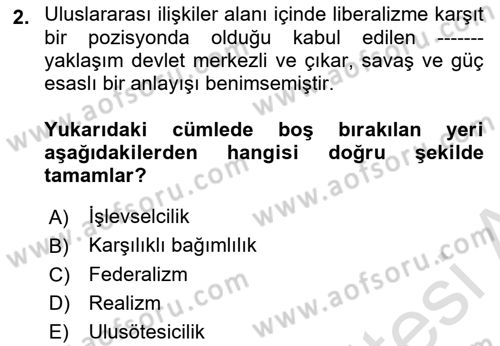 Uluslararası Örgütler Dersi 2018 - 2019 Yılı 3 Ders Sınav Soruları 2. Soru