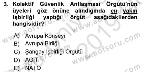 Uluslararası Örgütler Dersi 2018 - 2019 Yılı 3 Ders Sınav Soruları 3. Soru