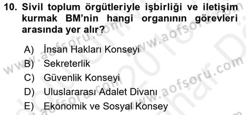 Uluslararası Örgütler Dersi 2018 - 2019 Yılı (Vize) Ara Sınav Soruları 10. Soru