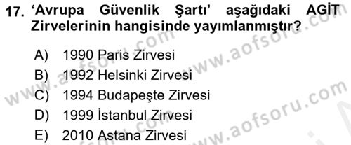 Uluslararası Örgütler Dersi 2018 - 2019 Yılı (Vize) Ara Sınav Soruları 17. Soru