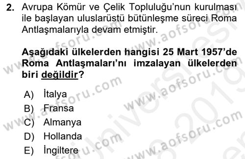 Uluslararası Örgütler Dersi 2018 - 2019 Yılı (Final) Dönem Sonu Sınav Soruları 2. Soru