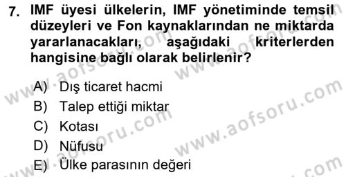 Uluslararası Örgütler Dersi 2018 - 2019 Yılı (Final) Dönem Sonu Sınav Soruları 7. Soru