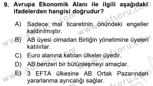 Uluslararası Örgütler Dersi 2018 - 2019 Yılı (Final) Dönem Sonu Sınavı 9. Soru