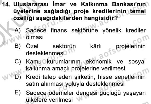 Uluslararası Örgütler Dersi 2018 - 2019 Yılı Yaz Okulu Sınav Soruları 14. Soru