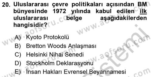 Uluslararası Örgütler Dersi 2018 - 2019 Yılı Yaz Okulu Sınav Soruları 20. Soru
