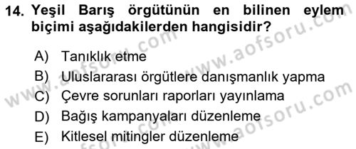 Uluslararası Örgütler Dersi 2020 - 2021 Yılı Yaz Okulu Sınavı 14. Soru