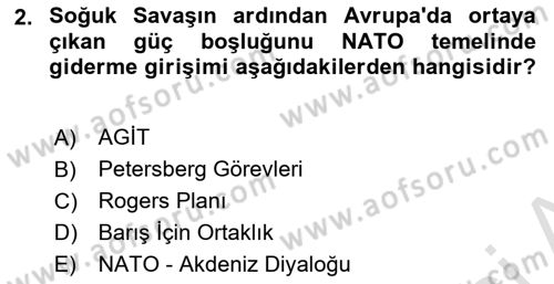 Uluslararası Örgütler Dersi 2020 - 2021 Yılı Yaz Okulu Sınavı 2. Soru