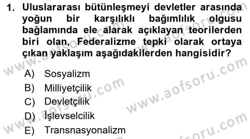 Uluslararası Örgütler Dersi 2021 - 2022 Yılı (Vize) Ara Sınav Soruları 1. Soru