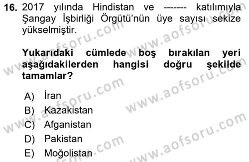 Uluslararası Örgütler Dersi 2021 - 2022 Yılı (Final) Dönem Sonu Sınav Soruları 16. Soru