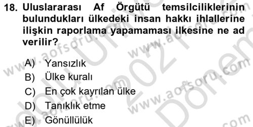 Uluslararası Örgütler Dersi 2021 - 2022 Yılı (Final) Dönem Sonu Sınav Soruları 18. Soru