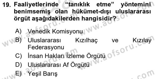 Uluslararası Örgütler Dersi 2021 - 2022 Yılı (Final) Dönem Sonu Sınav Soruları 19. Soru