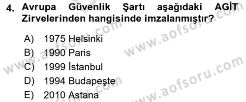 Uluslararası Örgütler Dersi 2021 - 2022 Yılı (Final) Dönem Sonu Sınav Soruları 4. Soru