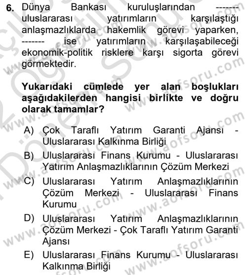 Uluslararası Örgütler Dersi 2021 - 2022 Yılı (Final) Dönem Sonu Sınav Soruları 6. Soru