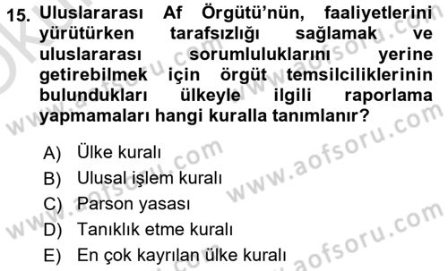 Uluslararası Örgütler Dersi 2022 - 2023 Yılı Yaz Okulu Sınav Soruları 15. Soru