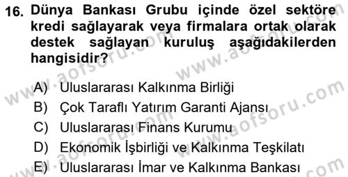 Uluslararası Örgütler Dersi 2022 - 2023 Yılı Yaz Okulu Sınav Soruları 16. Soru