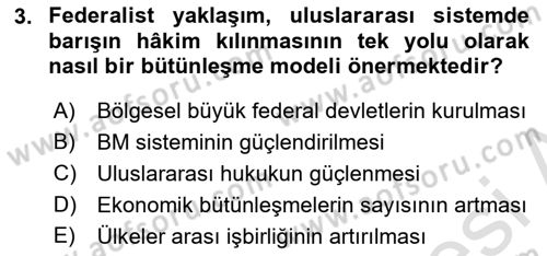 Uluslararası Örgütler Dersi 2023 - 2024 Yılı (Vize) Ara Sınav Soruları 3. Soru