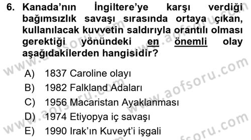 Uluslararası Örgütler Dersi 2023 - 2024 Yılı (Vize) Ara Sınav Soruları 6. Soru