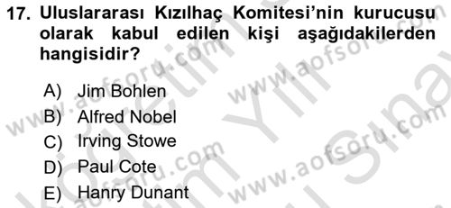 Uluslararası Örgütler Dersi 2023 - 2024 Yılı (Final) Dönem Sonu Sınav Soruları 17. Soru