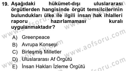 Uluslararası Örgütler Dersi 2023 - 2024 Yılı (Final) Dönem Sonu Sınav Soruları 19. Soru