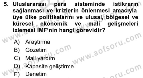 Uluslararası Örgütler Dersi 2023 - 2024 Yılı (Final) Dönem Sonu Sınav Soruları 5. Soru