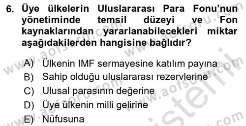 Uluslararası Örgütler Dersi 2023 - 2024 Yılı (Final) Dönem Sonu Sınav Soruları 6. Soru
