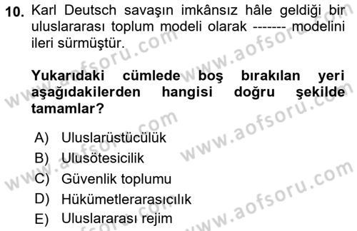 Uluslararası Örgütler Dersi 2023 - 2024 Yılı Yaz Okulu Sınav Soruları 10. Soru