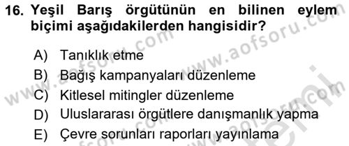Uluslararası Örgütler Dersi 2023 - 2024 Yılı Yaz Okulu Sınav Soruları 16. Soru