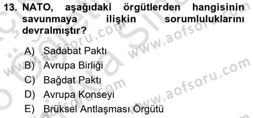 Uluslararası Örgütler Dersi 2024 - 2025 Yılı (Vize) Ara Sınav Soruları 13. Soru