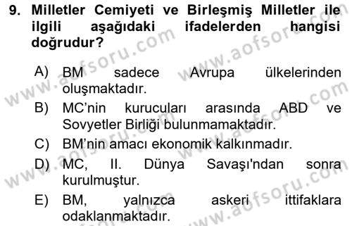 Uluslararası Örgütler Dersi 2024 - 2025 Yılı (Vize) Ara Sınav Soruları 9. Soru