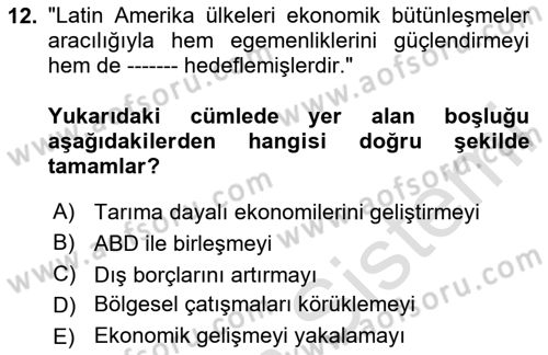Uluslararası Örgütler Dersi 2024 - 2025 Yılı (Final) Dönem Sonu Sınav Soruları 12. Soru