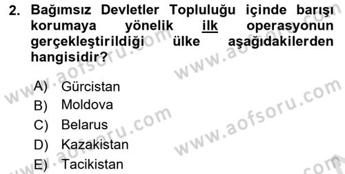 Uluslararası Örgütler Dersi 2024 - 2025 Yılı (Final) Dönem Sonu Sınav Soruları 2. Soru