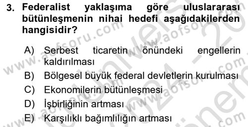 Uluslararası Örgütler Dersi 2024 - 2025 Yılı (Final) Dönem Sonu Sınav Soruları 3. Soru